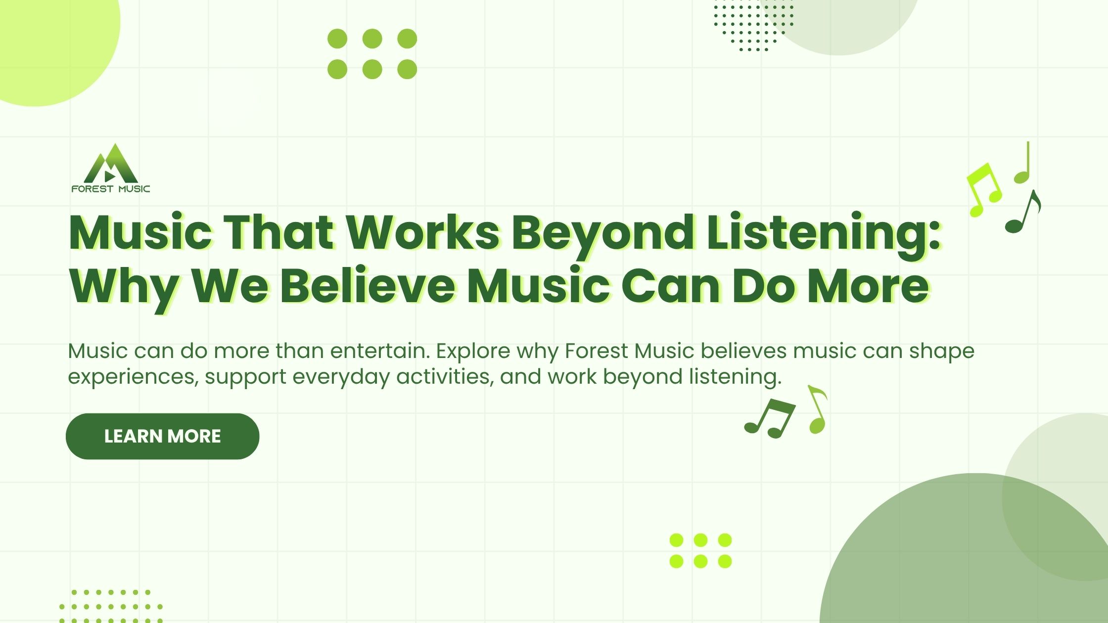 Music That Works Beyond Listening: Why We Believe Music Can Do More